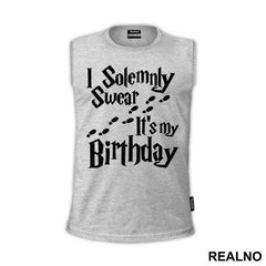 I Solemnly Swear It's My Birthday - Harry Potter