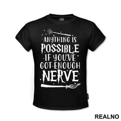 Anything Is Possible If You've Got Enough Nerve - Harry Potter