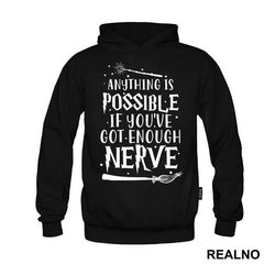 Anything Is Possible If You've Got Enough Nerve - Harry Potter