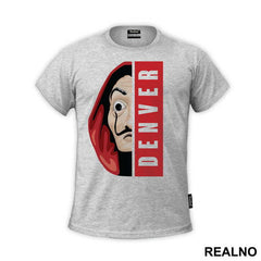 Denver Half Mask - La Casa de Papel - Money Heist - Majica