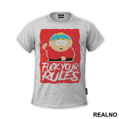 Fuck Your Rules - South Park