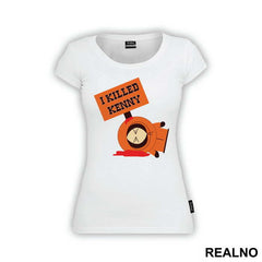 I Killed Kenny Sign - South Park