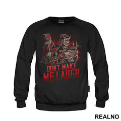 Don't Make Me Laugh Red - Mortal Kombat