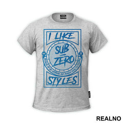 I Like Sub Zero Style - Mortal Kombat