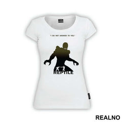 Reptile I Do Not Answer To You - Mortal Kombat