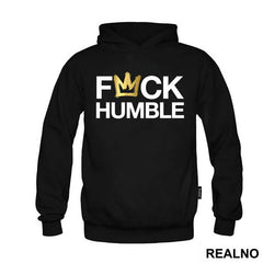 Fuck Humble - Quotes