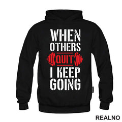 When Others Quit I Keep Going - Red - Trening