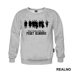 Don't Fuck With The Group - Peaky Blinders