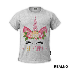 Be Happy - Unicorn - Jednorog - Majica