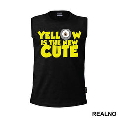 Yellow Is The New Cute - Minions