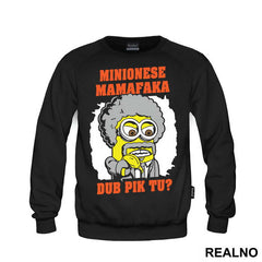 Minionese Mamafaka Duh Pik Tu - Minions