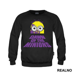 Dawn Of The - Minions
