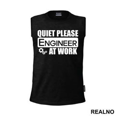 Quiet Please At Work - Engineer