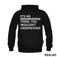 You Wouldn't Understand - Engineer