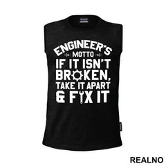 If It Isn't Broken Take It Apart And Fix It - Engineer
