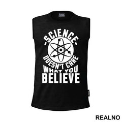 Science Doesn't Care What You Believe - Engineer