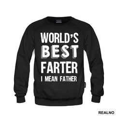 Worlds Best Farter I Mean Father - Mama i Tata - Ljubav
