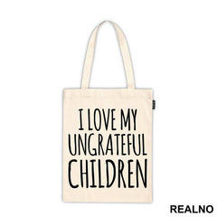 I Love My Ungrateful Children - Mama i Tata - Ljubav