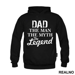 Dad The Man The Myth The Legend - Mama i Tata - Ljubav
