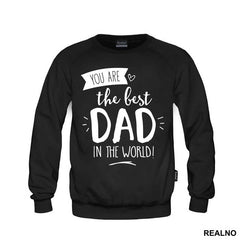 You Are The Best Dad In The World - Mama i Tata - Ljubav