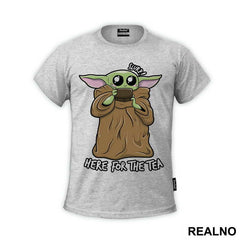 Here For The Tea - Yoda - Star Wars