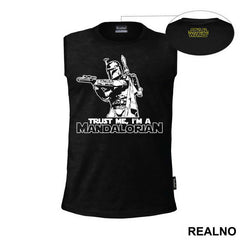 Trust Me I'm A Mandelorian - Mandalorian - Star Wars