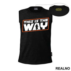 This Is The Way - Mandalorian - Star Wars