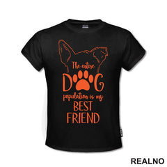 The Entire Dog Population Is My Best Friend - Ears - Pas - Psi