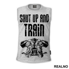 Shut Up And Train - Trening - Majica