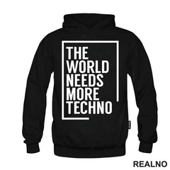 The World Needs More Techno - Muzika