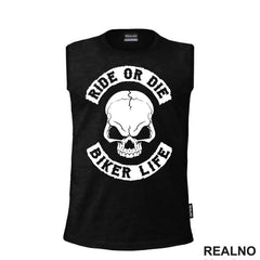 Ride Or Die Biker Life - Moto - Motori