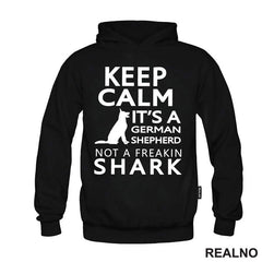 Keep Calm It's A German Shepherd Not A Freakin Shark - Pas - Dog