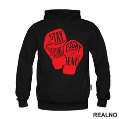 Stay Strong, Fight Till The End - Red Gloves - Box - Sport