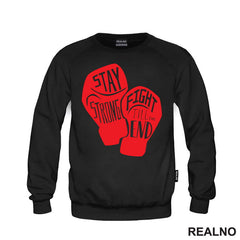Stay Strong, Fight Till The End - Red Gloves - Box - Sport