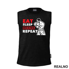 Eat, Sleep, Boxing, Repeat - Box - Sport