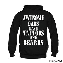 Awesome Dads Have Tattoos And Beards - Ljubav