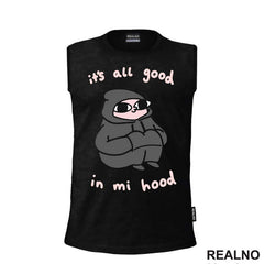 It's All Good In Mi Hood - Humor