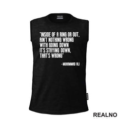 Ain't Nothing Wrong With Going Down It's Staying Down, That's Wrong - Muhammad Ali - Box - Sport