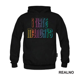 I Hate Mondays - Colors - Humor