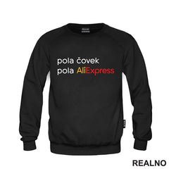 Pola Čovek, Pola AliExpress - Humor