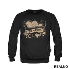 Read Books, Be Happy - Books - Čitanje - Knjige