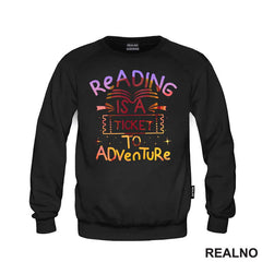 Reading Is A Ticket To Adventure - Colors - Books - Čitanje - Knjige