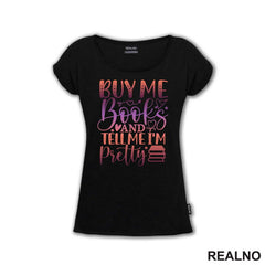Buy Me Books And Tell Me I'm Pretty - Books - Čitanje - Knjige