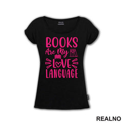 Books Are My Love Language - Shades Of Pink - Books - Čitanje - Knjige