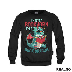 I'm Not A Bookworm I'm A Book Dragon - Books - Čitanje - Knjige