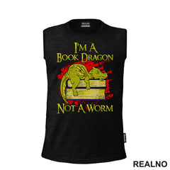 I'm A Book Dragon Not A Worm - Books - Čitanje - Knjige