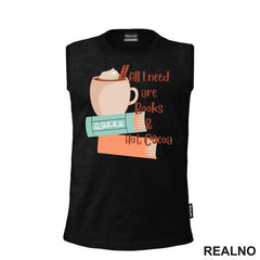 All I Need Are Books & Hot Cocoa - Books - Čitanje - Knjige
