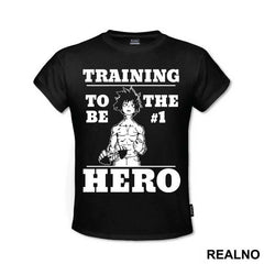 Training To Be The Number One - My Hero Academia - Majica