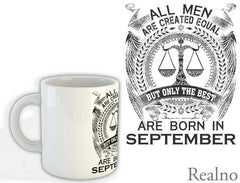 All Men Are Created Equal But Only The Best Are Born In - Horoskop - Šolja