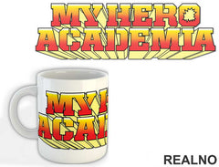 My Hero Academia Text - My Hero Academia - Šolja